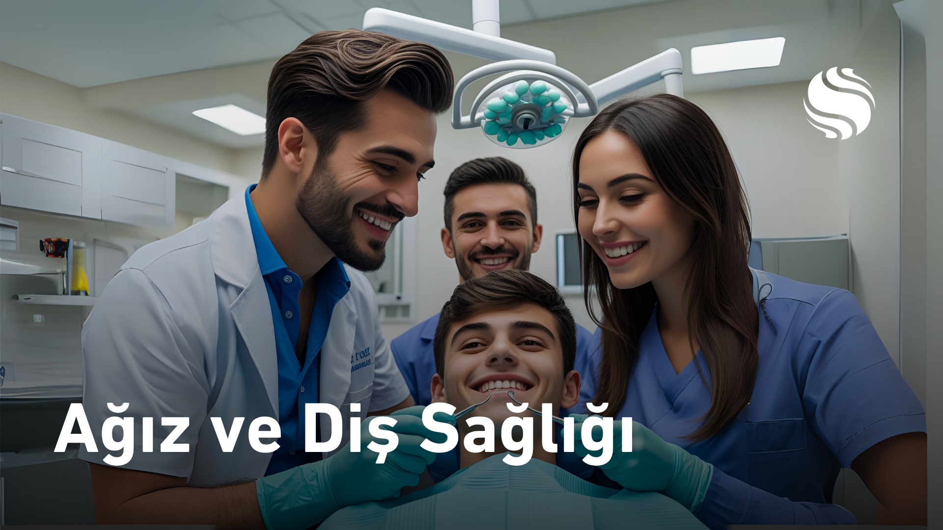 Ağız ve Diş Sağlığı
