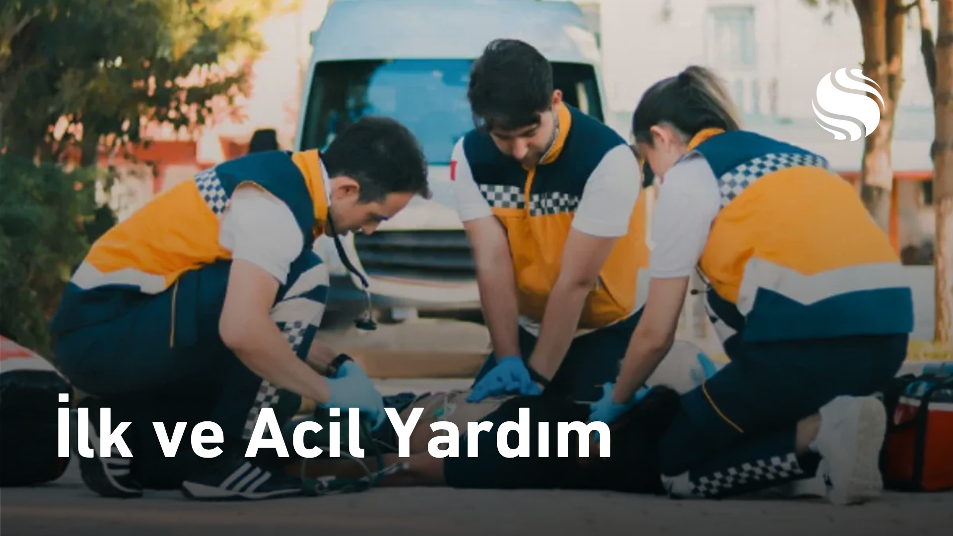 İlk ve Acil Yardım